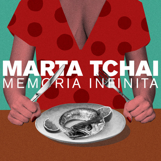 MEMORIA INFINITA. VINILO. MARTA TCHAI